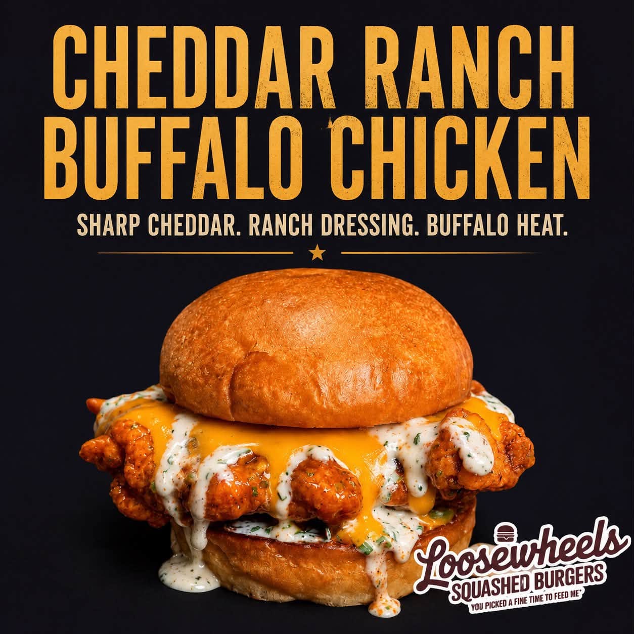 LooseWheels Cheddar Ranch Buffalo Chicken special poster